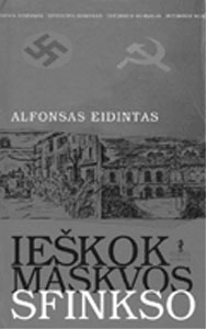 Alfonsas Eidintas. IEKOK MASKVOS SFINKSO.